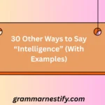 Other Ways to Say “Intelligence