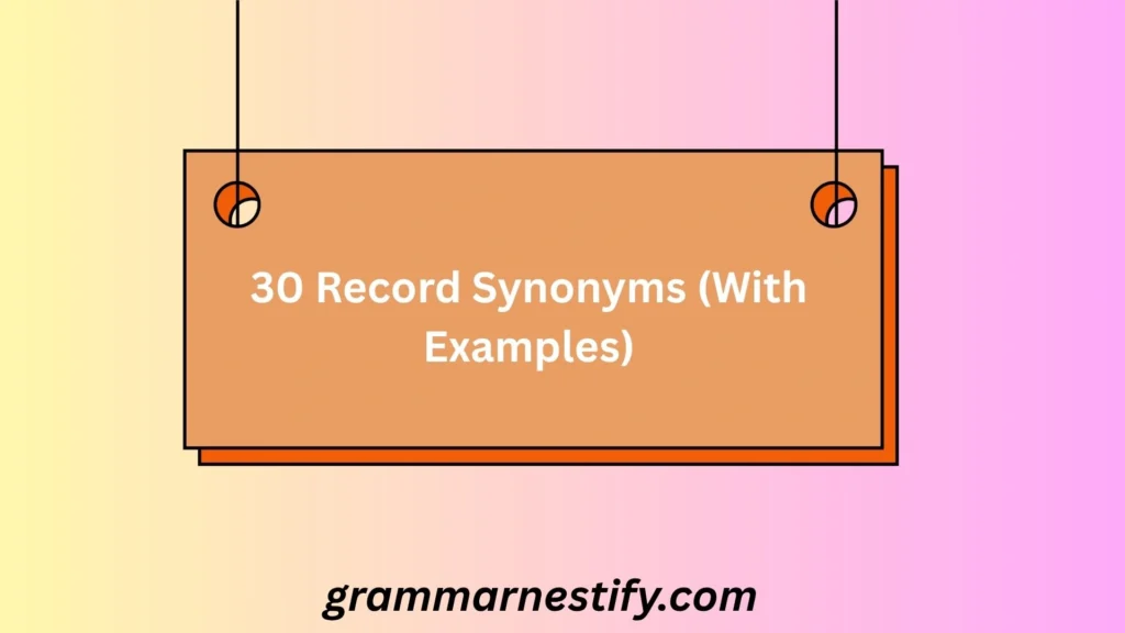 Record Synonyms