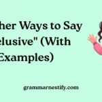 Other Ways to Say "Inclusive"