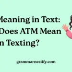 ATM Meaning in Text