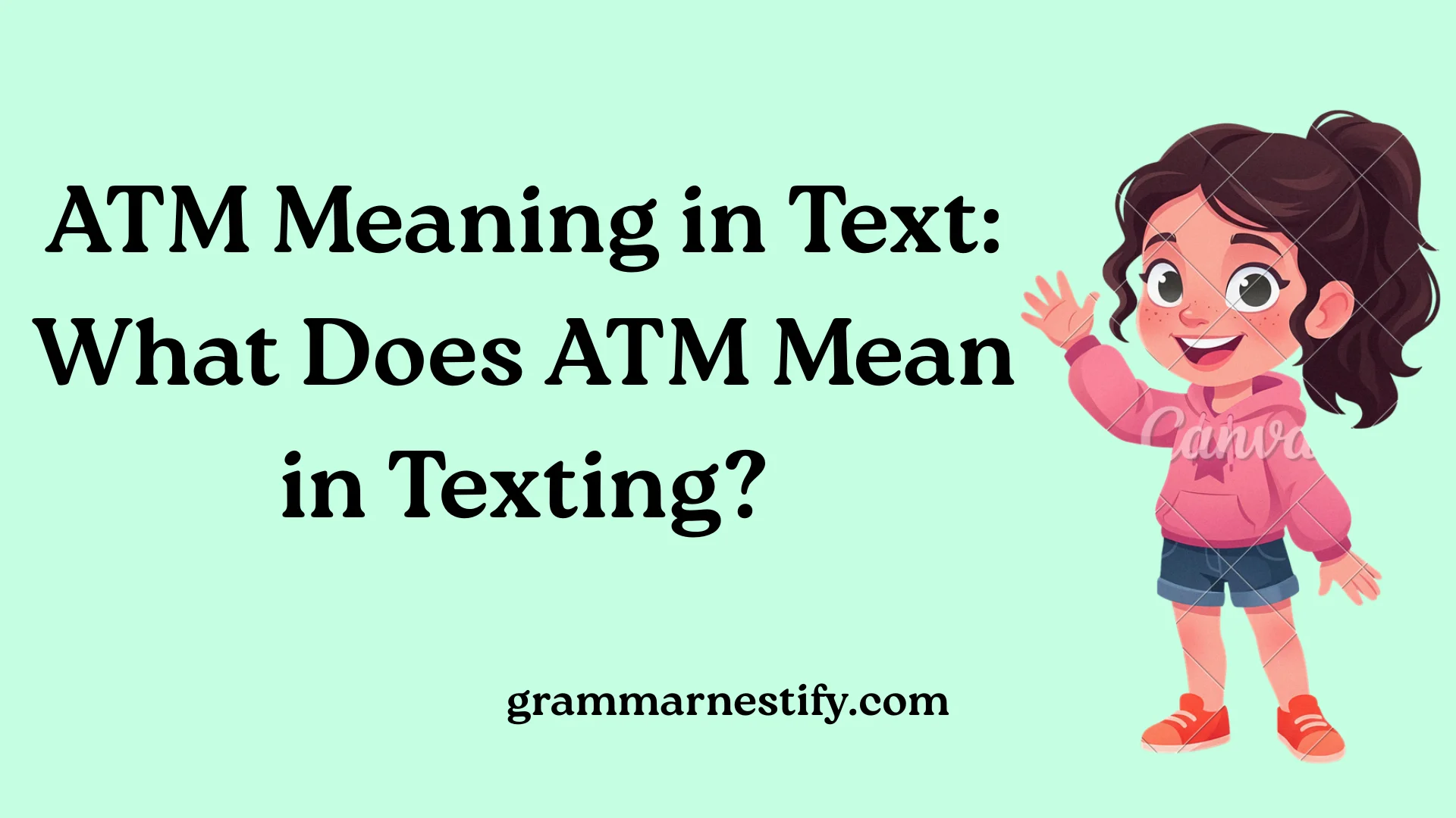 ATM Meaning in Text