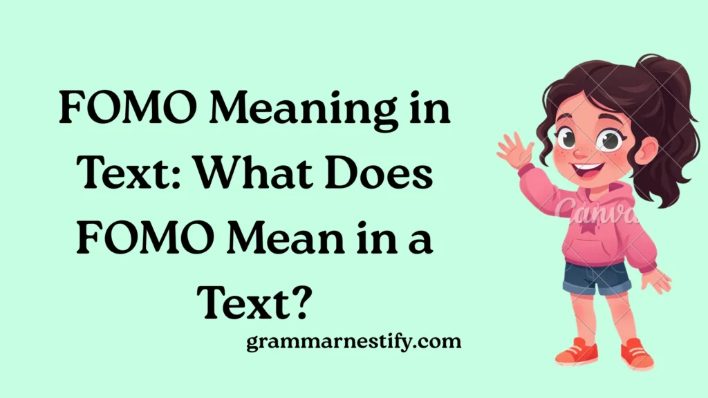 FOMO Meaning in Text