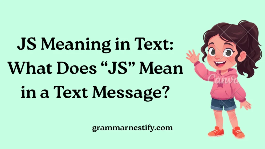 JS Meaning in Text