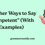 Other Ways to Say “Competent”
