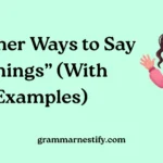 Other Ways to Say “Things”